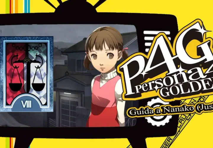 Nanako, la carta VIII (Giustizia) e il logo di Persona 4 Golden. Guida al nanako social link.