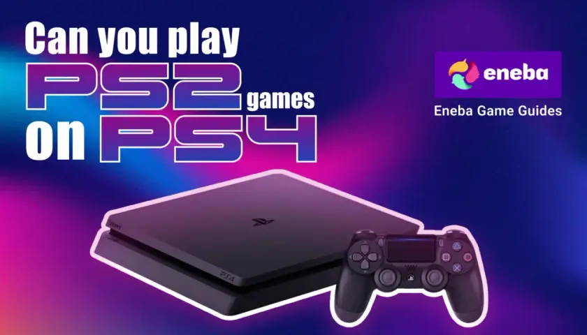 Scopri se puoi giocare ai tuoi amati giochi PS2 su PS4 con Eneba Game Guides.
