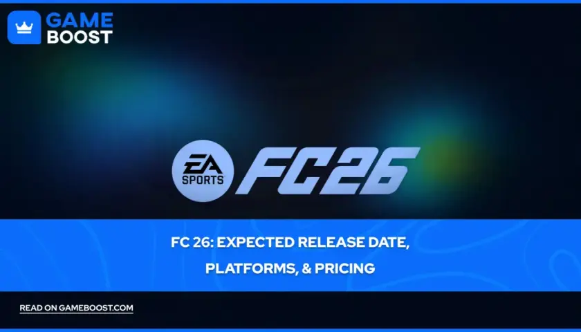 Logo Game Boost e logo EA Sports FC 26. Titolo: FC 26: data di uscita, piattaforme e prezzi.