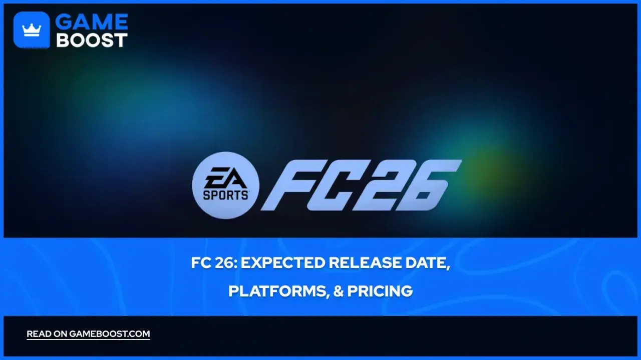 Logo Game Boost e logo EA Sports FC 26. Titolo: FC 26: data di uscita, piattaforme e prezzi.